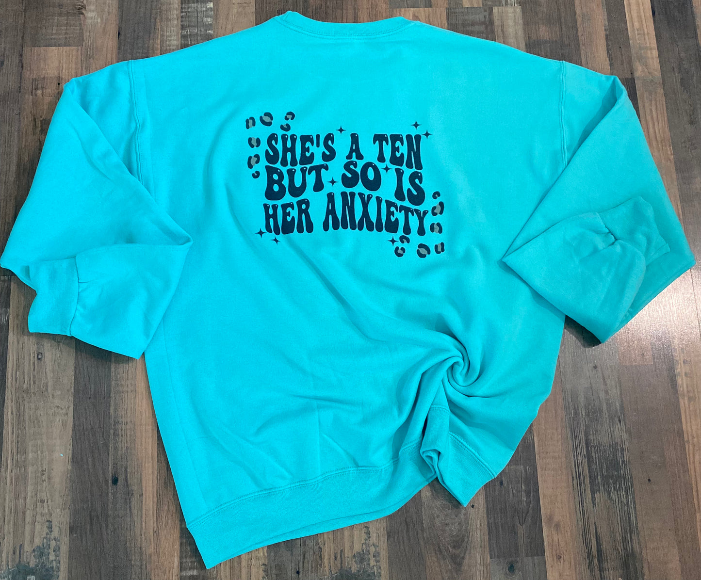 SO IS HER ANXIETY CREWNECK