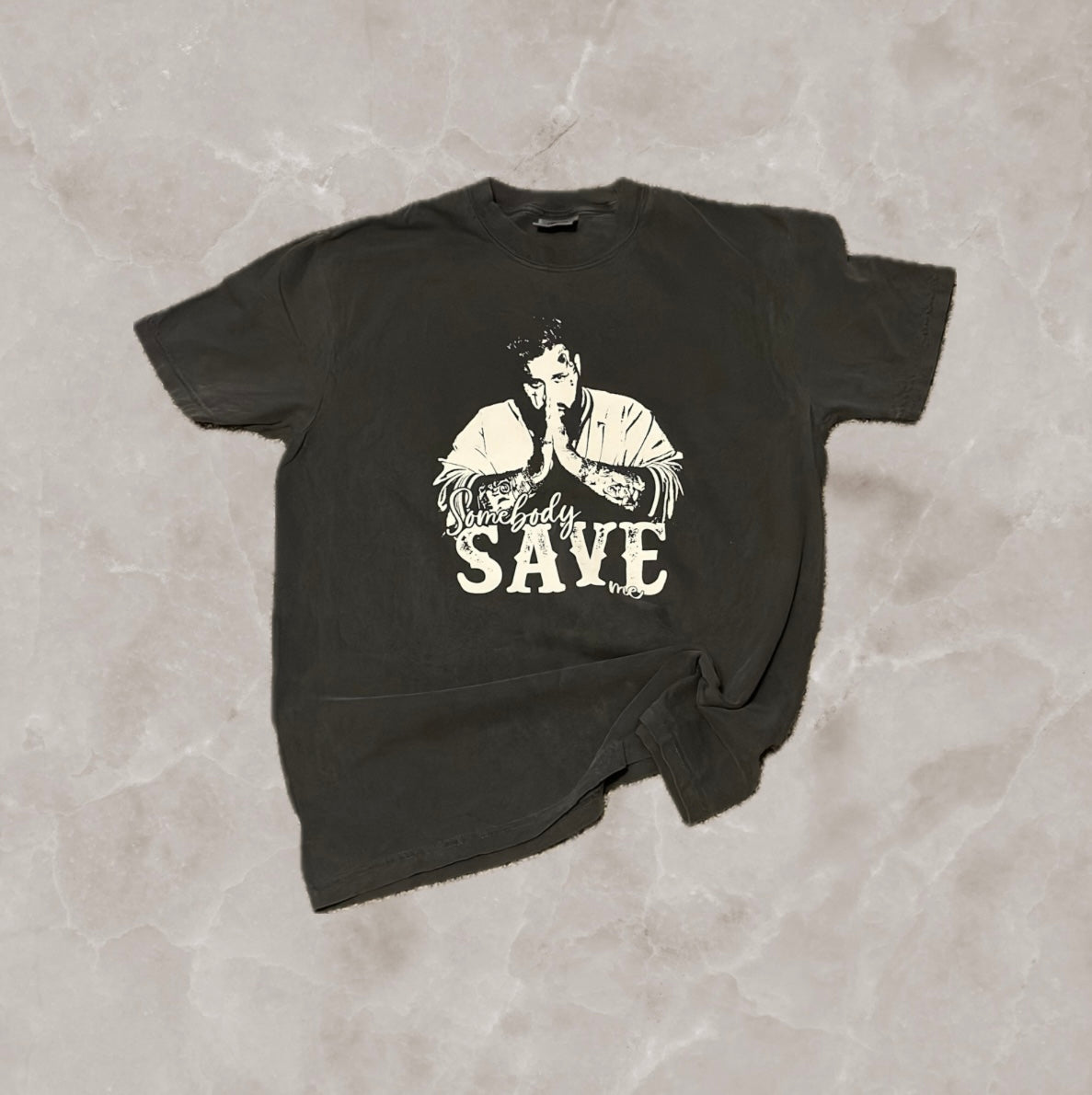 SOMEBODY SAVE ME TEE