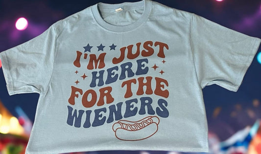 I’M JUST HERE FOR THE WIENERS TEE