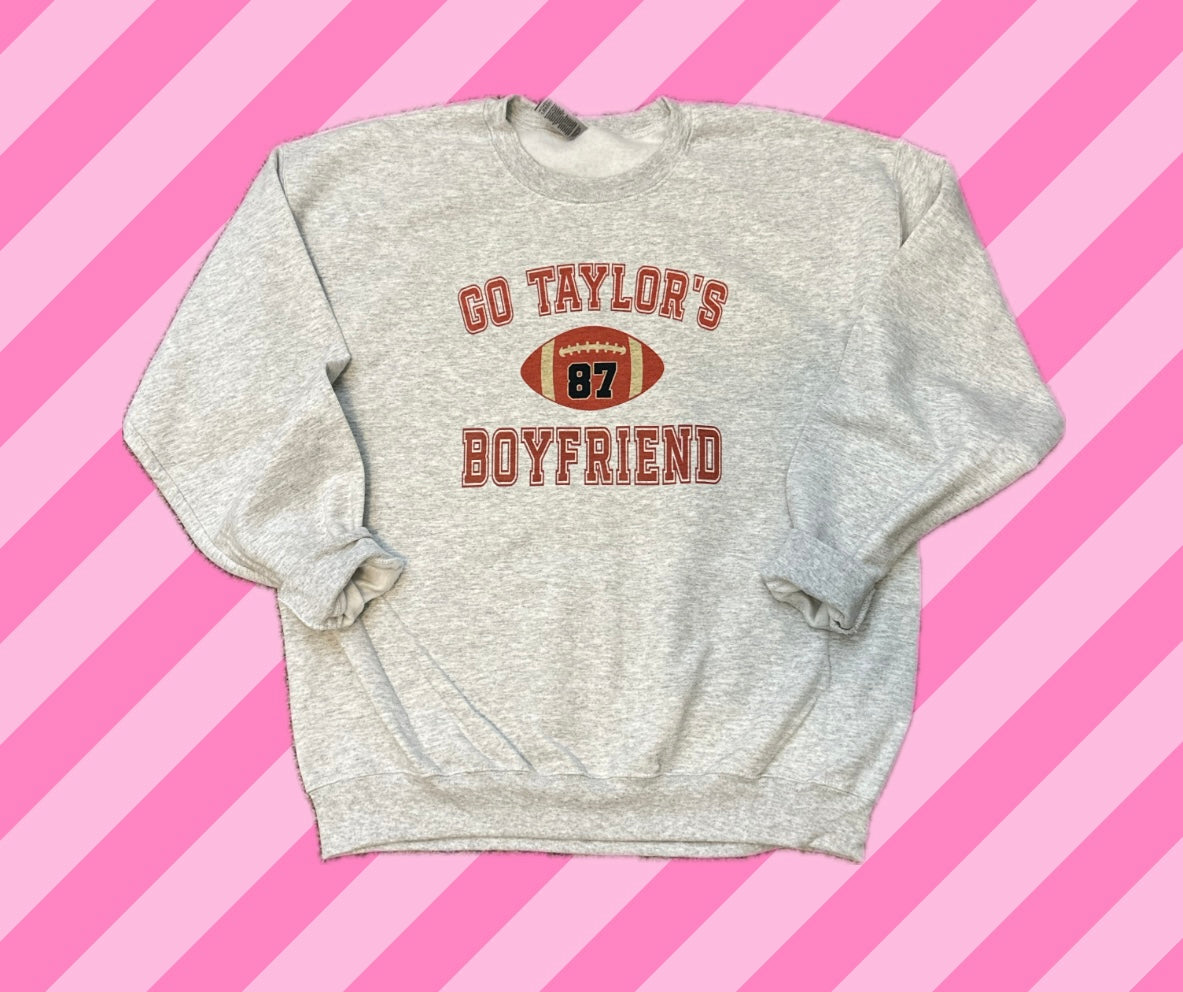 GO TAYLOR’S BOYFRIEND CREWNECK